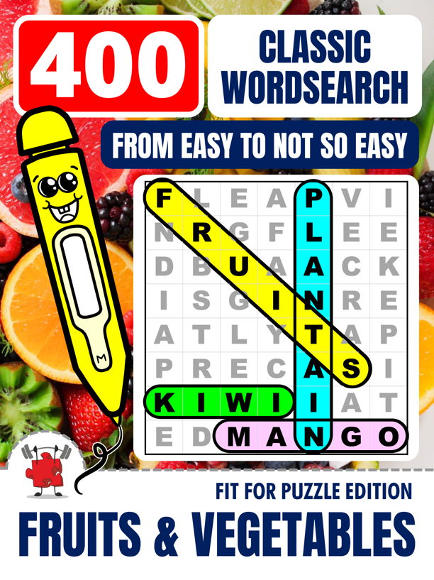 FRUITS AND VEGETABLES 400 Classic Wordsearch Puzzles For Adults 1