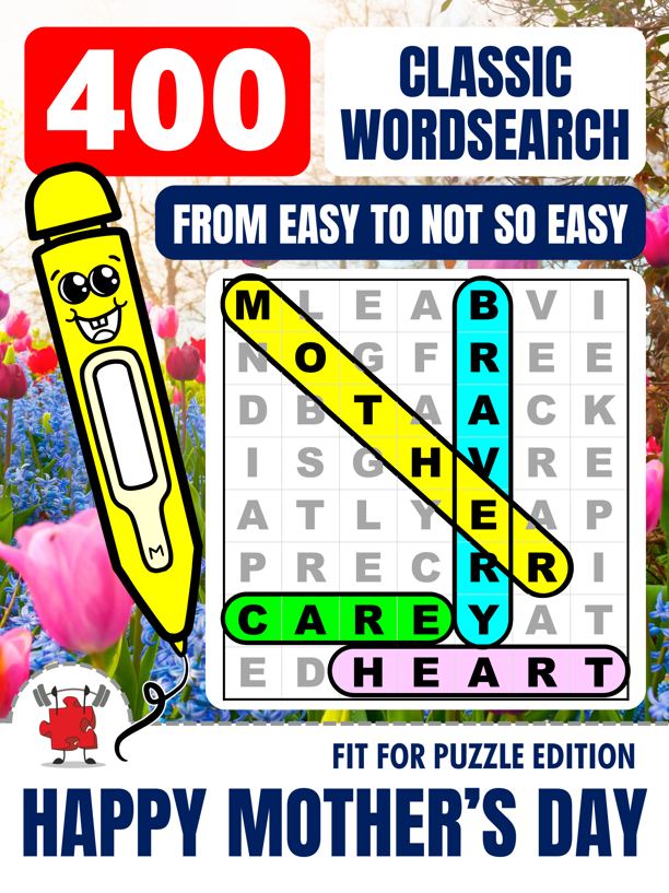 HAPPY MOTHER'S DAY 400 Classic Wordsearch Puzzles For Adults 1